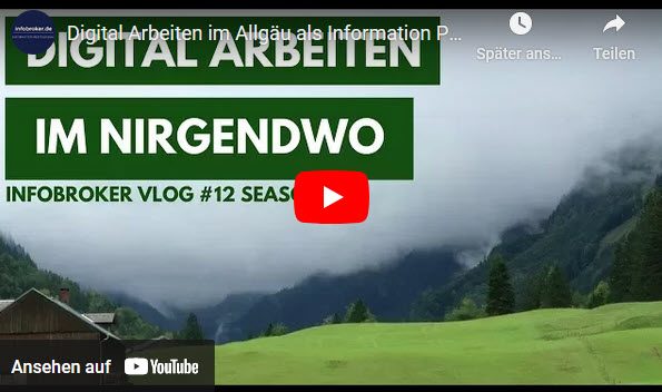 infobroker Vlog #12 - Arbeiten im Nrgendwo