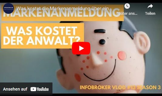 infobroker Vlog Nr. 13 - Kosten Anwalt Markenanmeldung